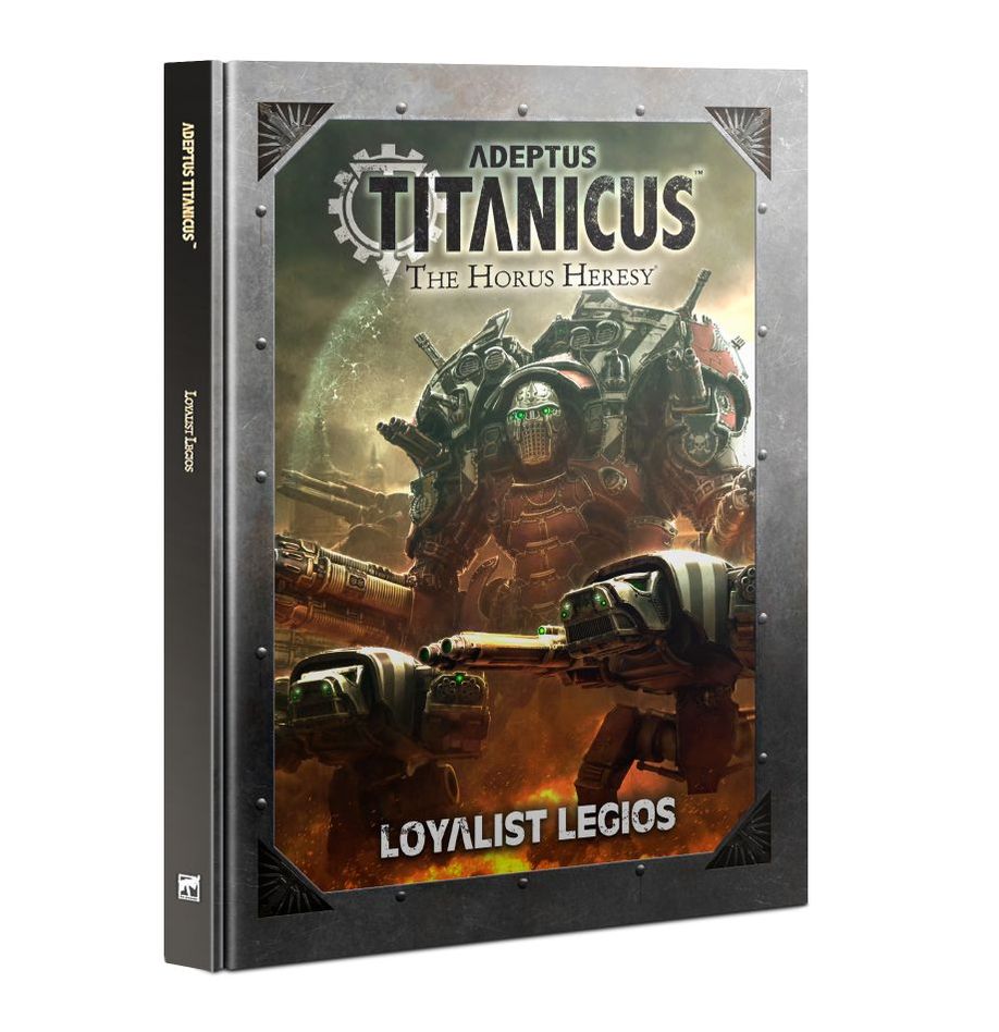 ADEPTUS TITANICUS: LOYALIST LEGIOS (英語版) | ホルス・ヘレシー(The Horus Heresy)