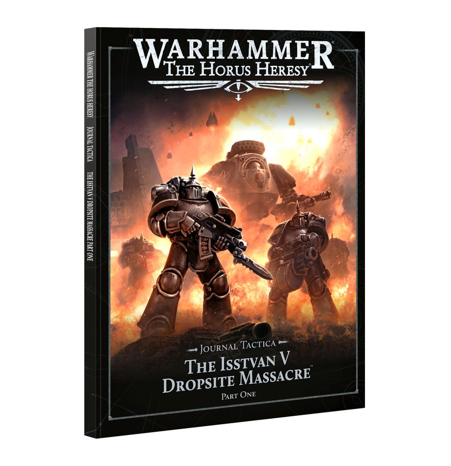 ジャーナル・タクティカ：イシュトヴァーンV：パート1 | ホルス・ヘレシー（The Horus Heresy）