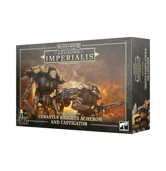 レギオンズ・インペリアリス：ナイト・ハウスホールド：セラストゥス・ナイト・アケロン＆キャスティゲイター | ホルス・ヘレシー（The Horus Heresy）